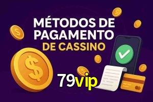 Métodos de Pagamento no 79vip
